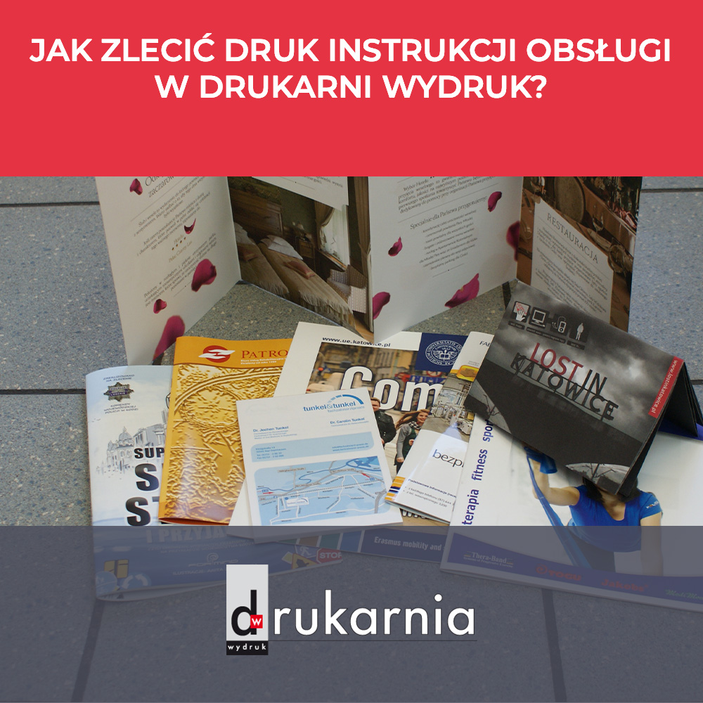 Jak zlecić druk instrukcji obsługi w Drukarni Wy